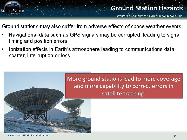 Ground Station Hazards Promoting Cooperative Solutions for Space Security Ground stations may also suffer