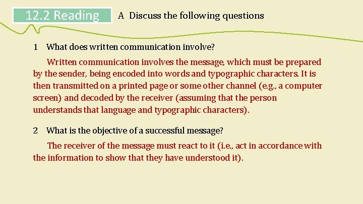 12. 2 Reading A Discuss the following questions 1 What does written communication involve?