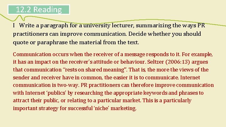 12. 2 Reading I Write a paragraph for a university lecturer, summarizing the ways
