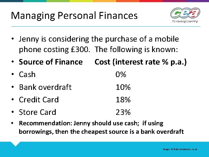 Managing Personal Finances • Jenny is considering the purchase of a mobile phone costing