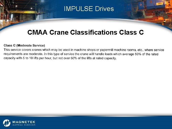IMPULSE Drives CMAA Crane Classifications Class C 