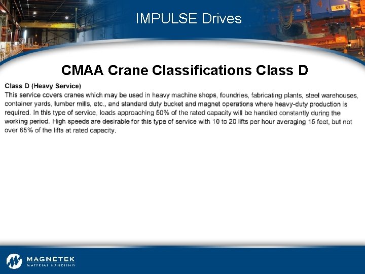 IMPULSE Drives CMAA Crane Classifications Class D 
