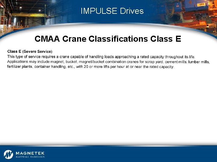 IMPULSE Drives CMAA Crane Classifications Class E 