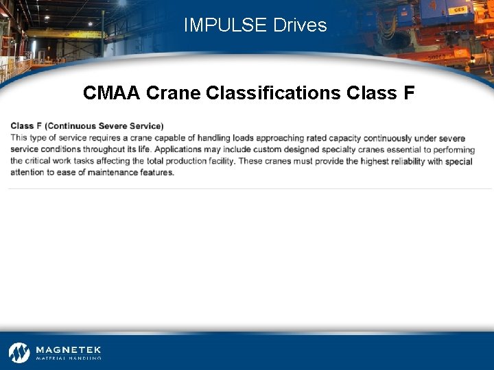 IMPULSE Drives CMAA Crane Classifications Class F 