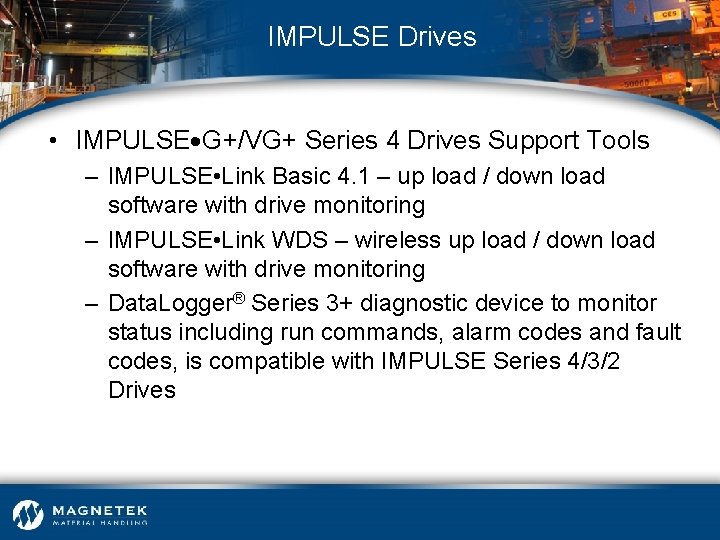 IMPULSE Drives • IMPULSE G+/VG+ Series 4 Drives Support Tools – IMPULSE • Link