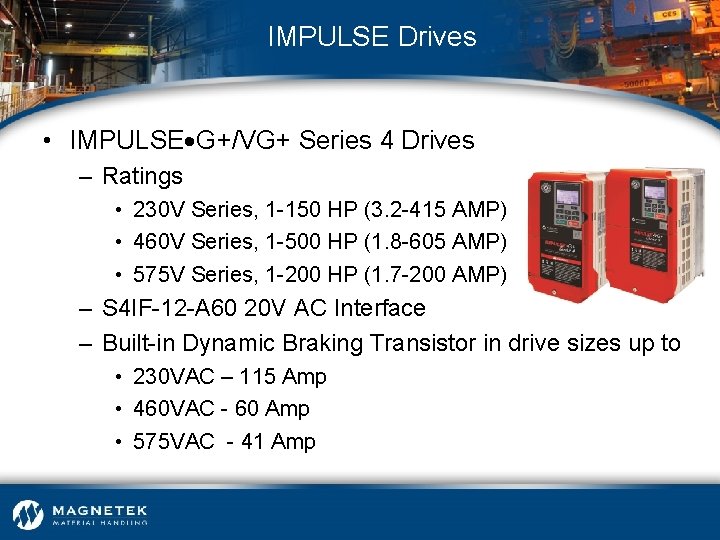 IMPULSE Drives • IMPULSE G+/VG+ Series 4 Drives – Ratings • 230 V Series,