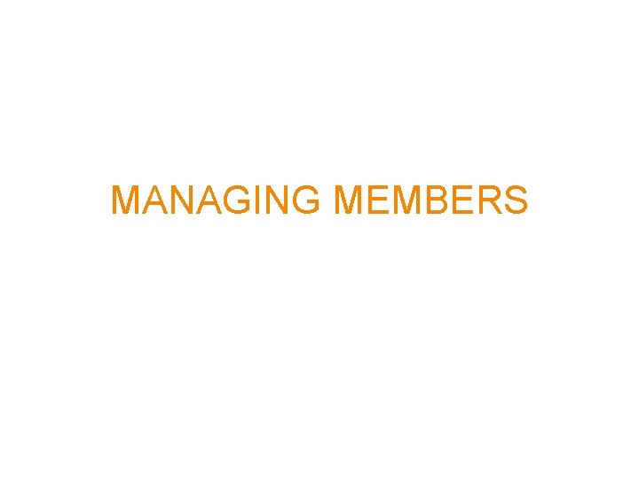 MANAGING MEMBERS 