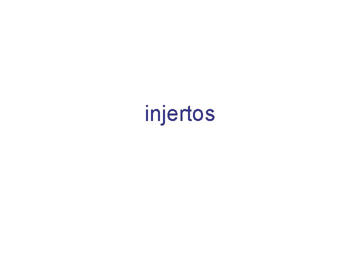 injertos 