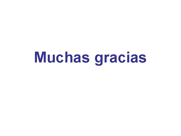 Muchas gracias 