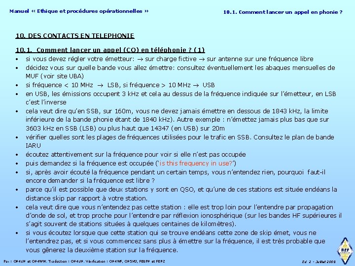 Manuel « Ethique et procédures opérationnelles » 10. 1. Comment phonie ? ? 10.