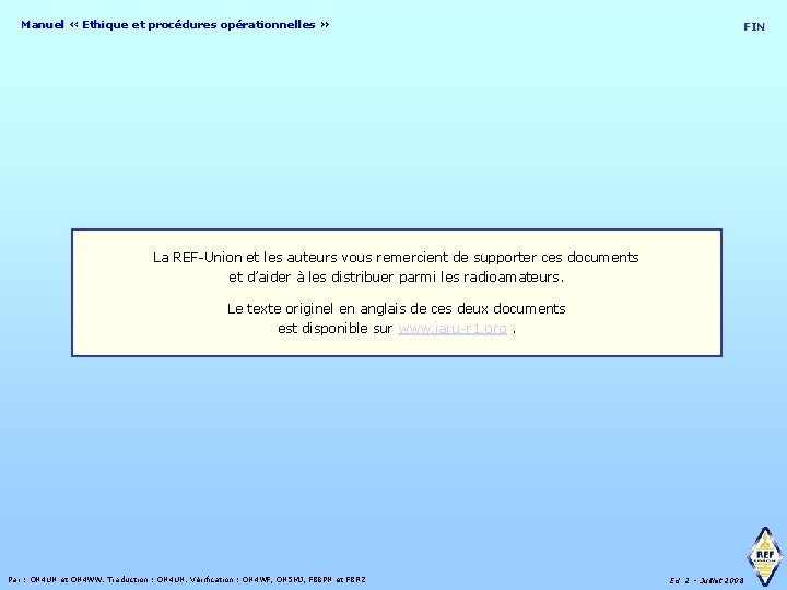 Manuel « Ethique et procédures opérationnelles » FIN La REF-Union et les auteurs vous