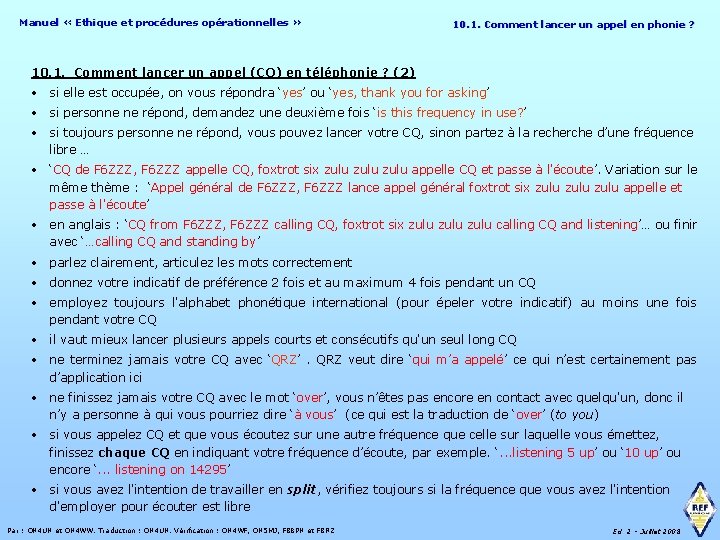 Manuel « Ethique et procédures opérationnelles » 10. 1. Comment phonie ? ? 10.