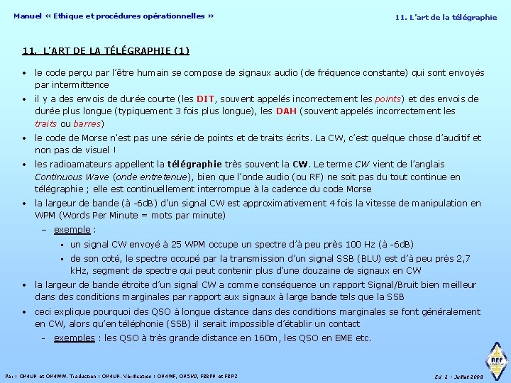 Manuel « Ethique et procédures opérationnelles » 11. L’art de la télégraphie 11. L’ART