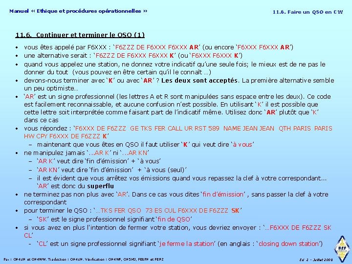 Manuel « Ethique et procédures opérationnelles » 11. 6. Faire un QSO en CW