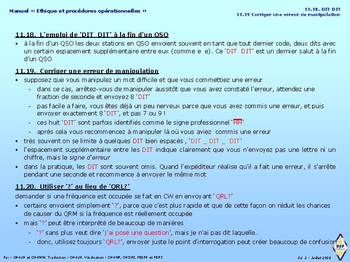 Manuel « Ethique et procédures opérationnelles » 11. 18. DIT DIT 11. 19 Corriger