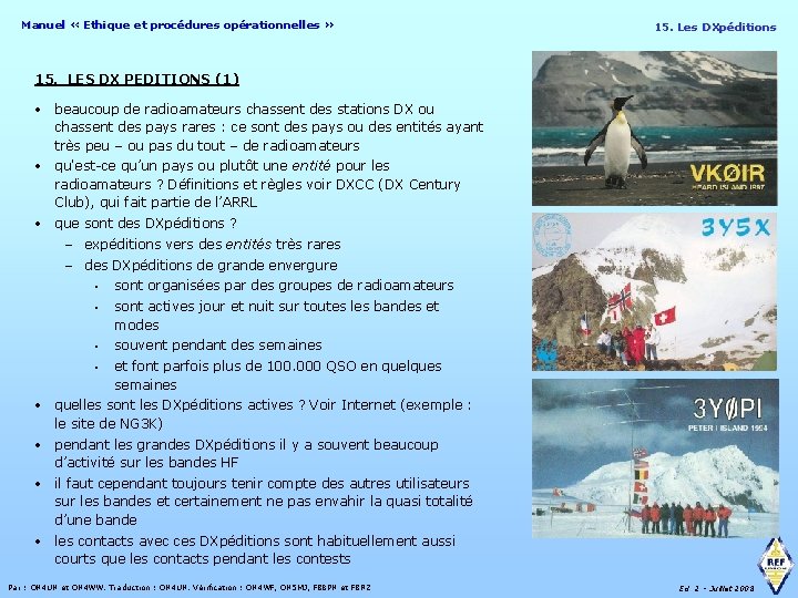 Manuel « Ethique et procédures opérationnelles » 15. Les DXpéditions 15. LES DX PEDITIONS