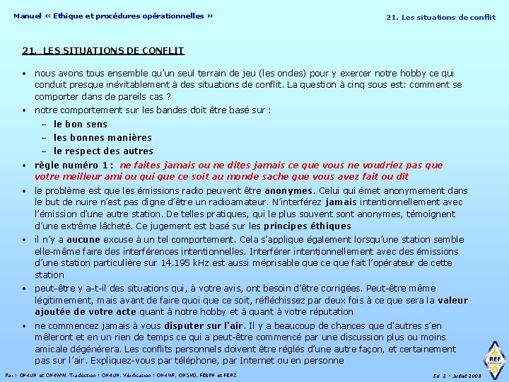 Manuel « Ethique et procédures opérationnelles » 21. Les situations de conflit 21. LES