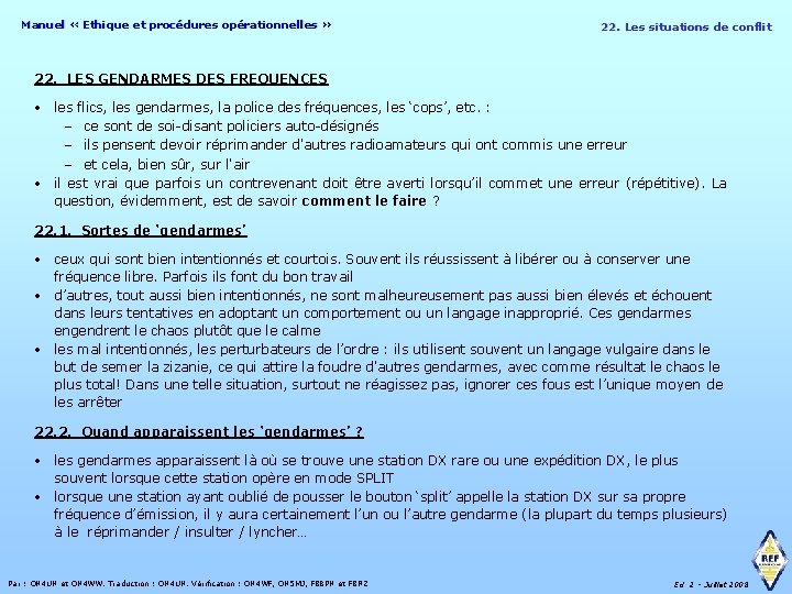 Manuel « Ethique et procédures opérationnelles » 22. Les situations de conflit 22. LES