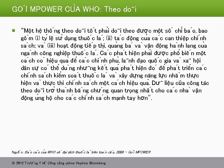 GO I MPOWER CU A WHO: Theo do i “Mô t hê thô ng