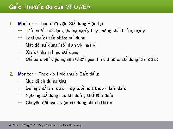 Ca c Thươ c đo cu a MPOWER: 1. 2. Monitor - Theo do