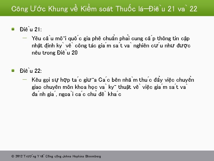 Công Ước Khung về Kiểm soát Thuốc lá—Điê u 21 va 22 Điê u