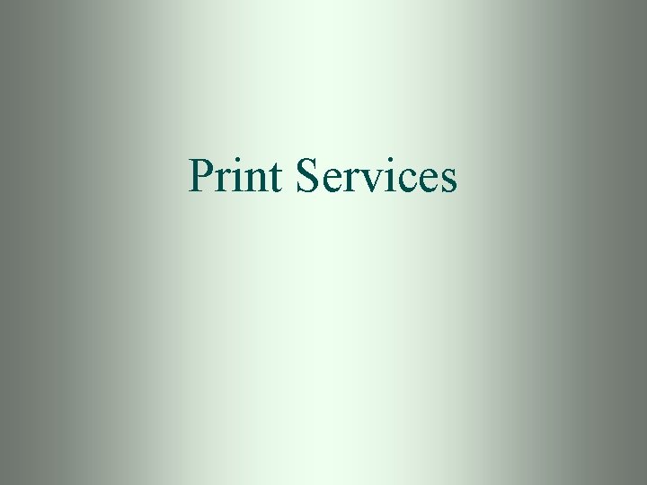 Print Services 