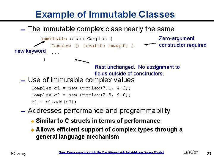 Example of Immutable Classes 0 The immutable complex class nearly the same immutable class