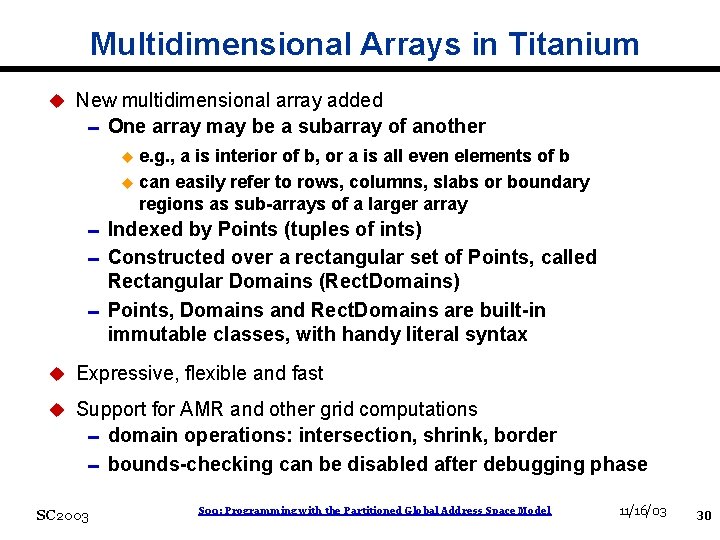Multidimensional Arrays in Titanium u New multidimensional array added 0 One array may be