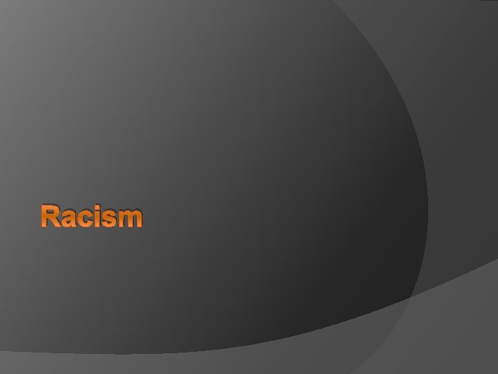 Racism 