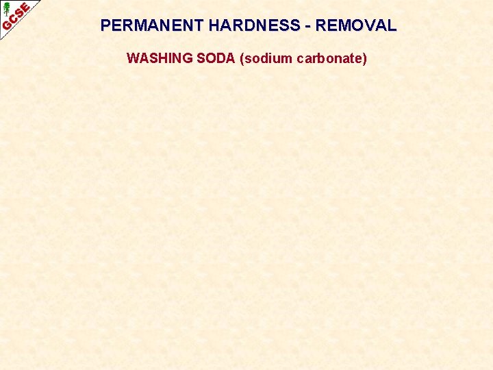 PERMANENT HARDNESS - REMOVAL WASHING SODA (sodium carbonate) 