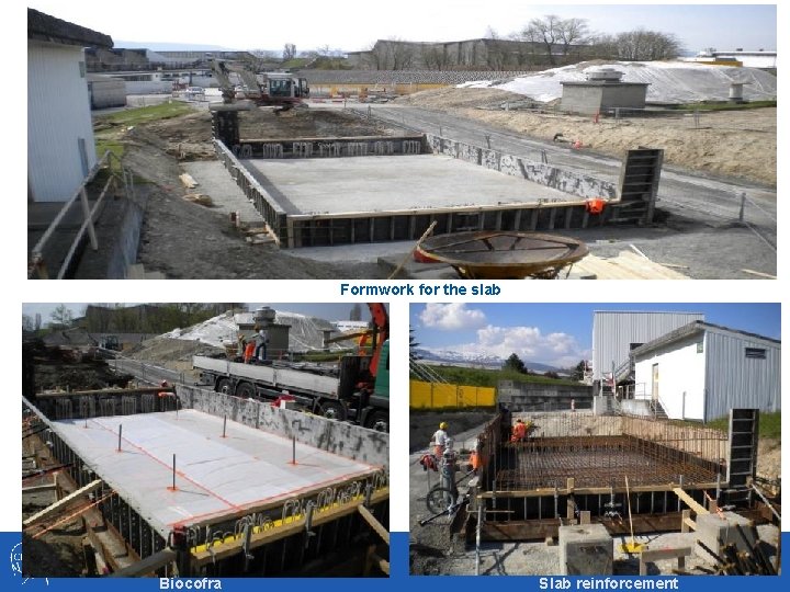 Formwork for the slab Biocofra Slab reinforcement 