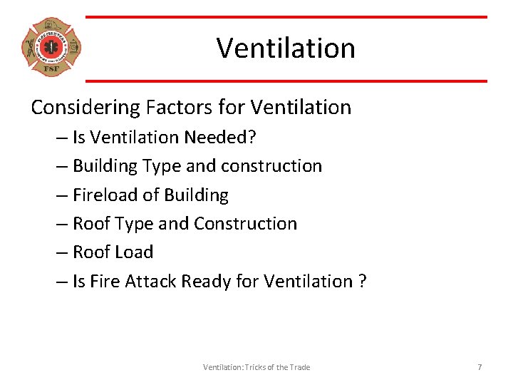 Ventilation Considering Factors for Ventilation – Is Ventilation Needed? – Building Type and construction