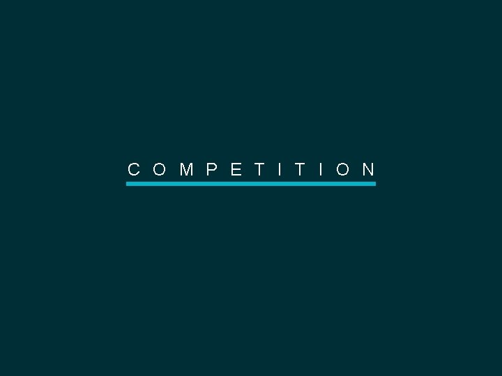C O M P E T I O N 