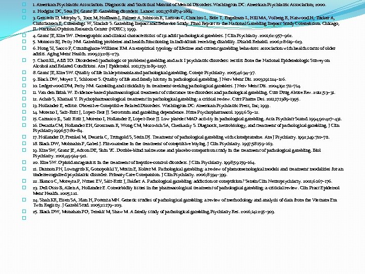 � � � � � � � 1. American Psychiatric Association. Diagnostic and Statistical