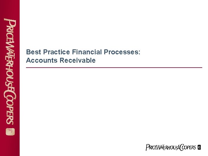 Best Practice Financial Processes: Accounts Receivable 