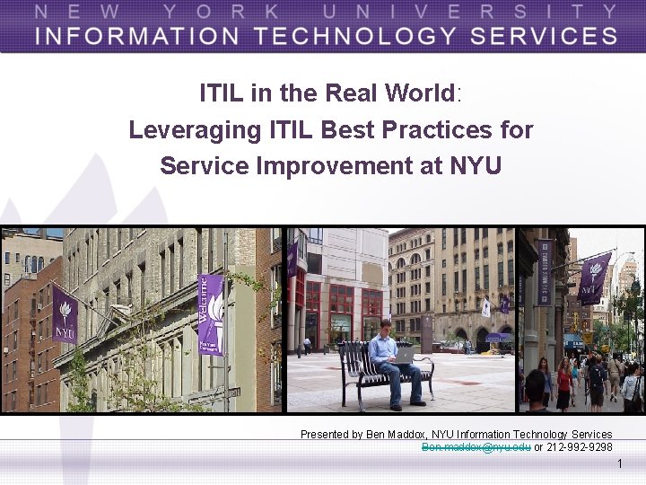 ITIL in the Real World: Leveraging ITIL Best Practices for Service Improvement at NYU