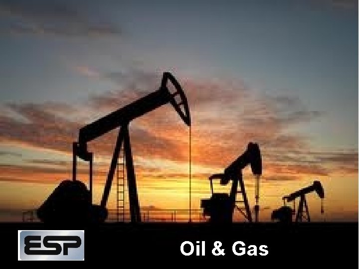 Oil & Gas 