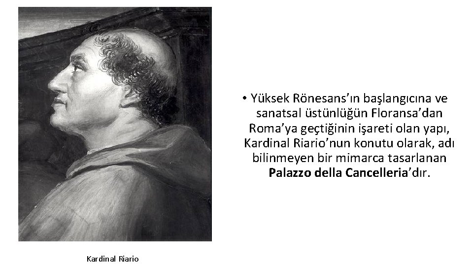  • Yüksek Rönesans’ın başlangıcına ve sanatsal üstünlüğün Floransa’dan Roma’ya geçtiğinin işareti olan yapı,