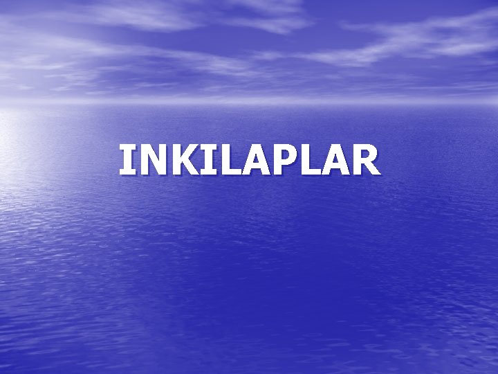INKILAPLAR 