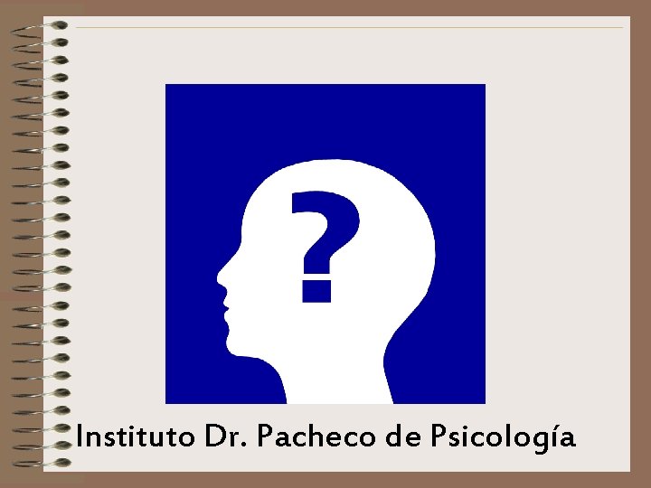 Instituto Dr. Pacheco de Psicología 