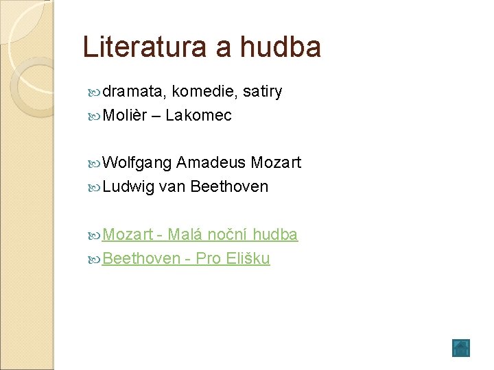 Literatura a hudba dramata, komedie, satiry Molièr – Lakomec Wolfgang Amadeus Mozart Ludwig van