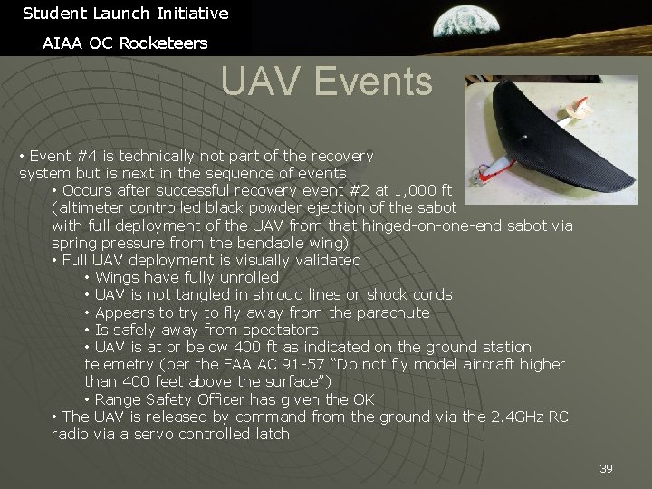 Student Launch Initiative AIAA OC Rocketeers UAV Events • Event #4 is technically not