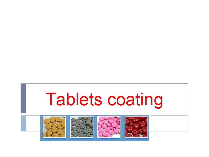 Tablets coating 