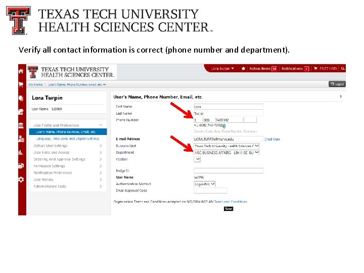 Verify all contact information is correct (phone number and department). 