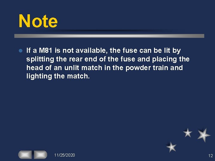Note l If a M 81 is not available, the fuse can be lit
