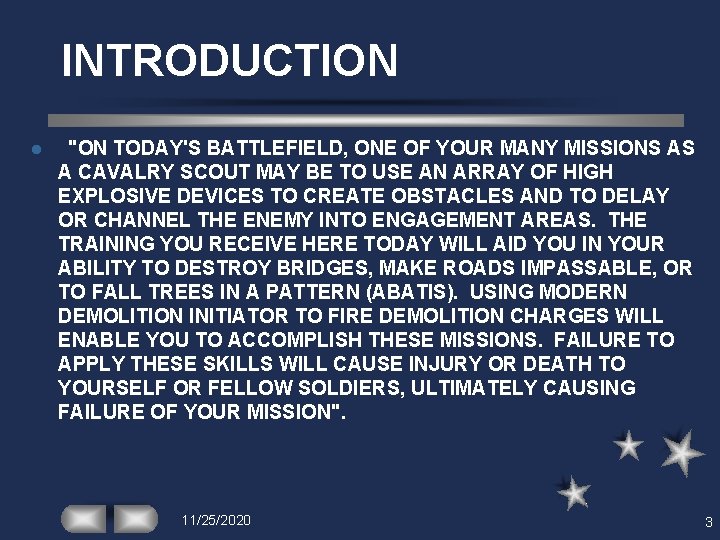 INTRODUCTION l "ON TODAY'S BATTLEFIELD, ONE OF YOUR MANY MISSIONS AS A CAVALRY SCOUT