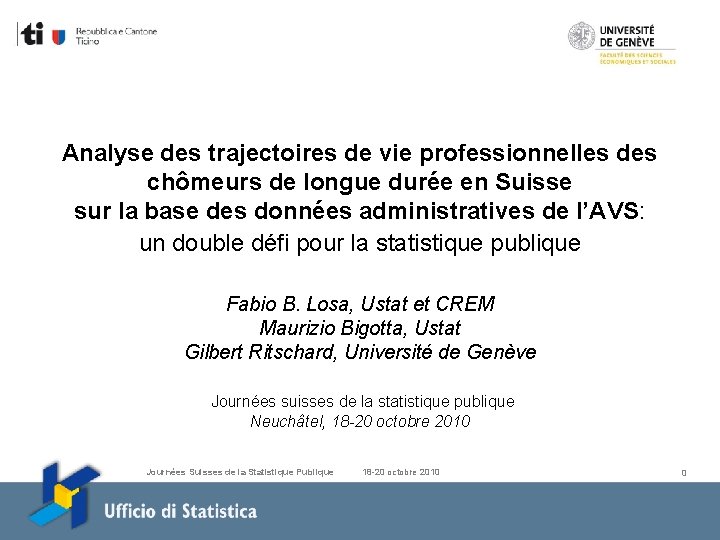 Analyse des trajectoires de vie professionnelles des chômeurs de longue durée en Suisse sur