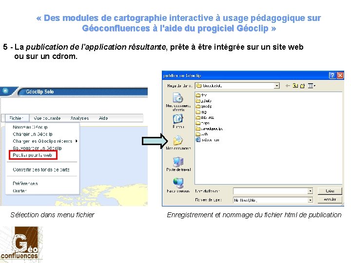  « Des modules de cartographie interactive à usage pédagogique sur Géoconfluences à l'aide