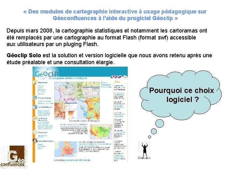  « Des modules de cartographie interactive à usage pédagogique sur Géoconfluences à l'aide