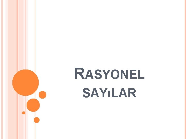 RASYONEL SAYıLAR 